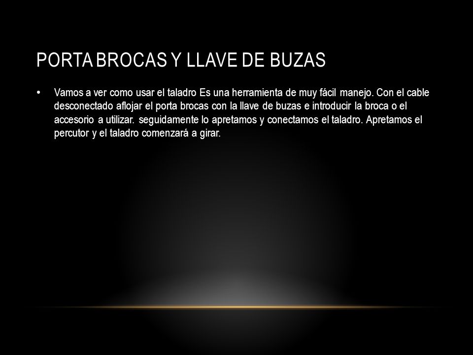 Porta brocas y Llave de Buzas