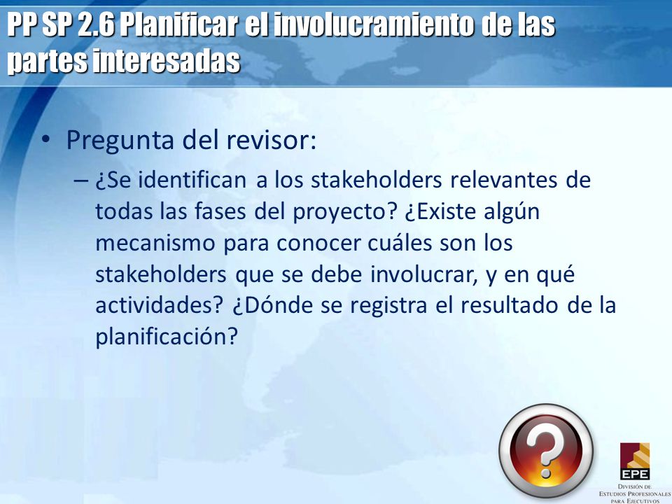 PP SP 2.6 Planificar el involucramiento de las partes interesadas
