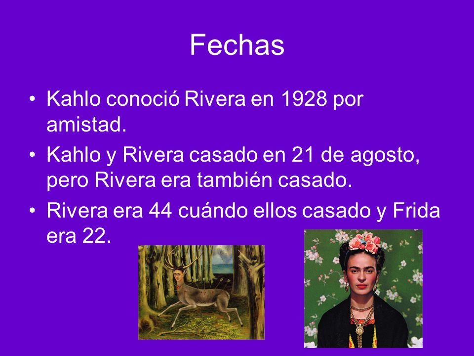 Fechas Kahlo conoció Rivera en 1928 por amistad.