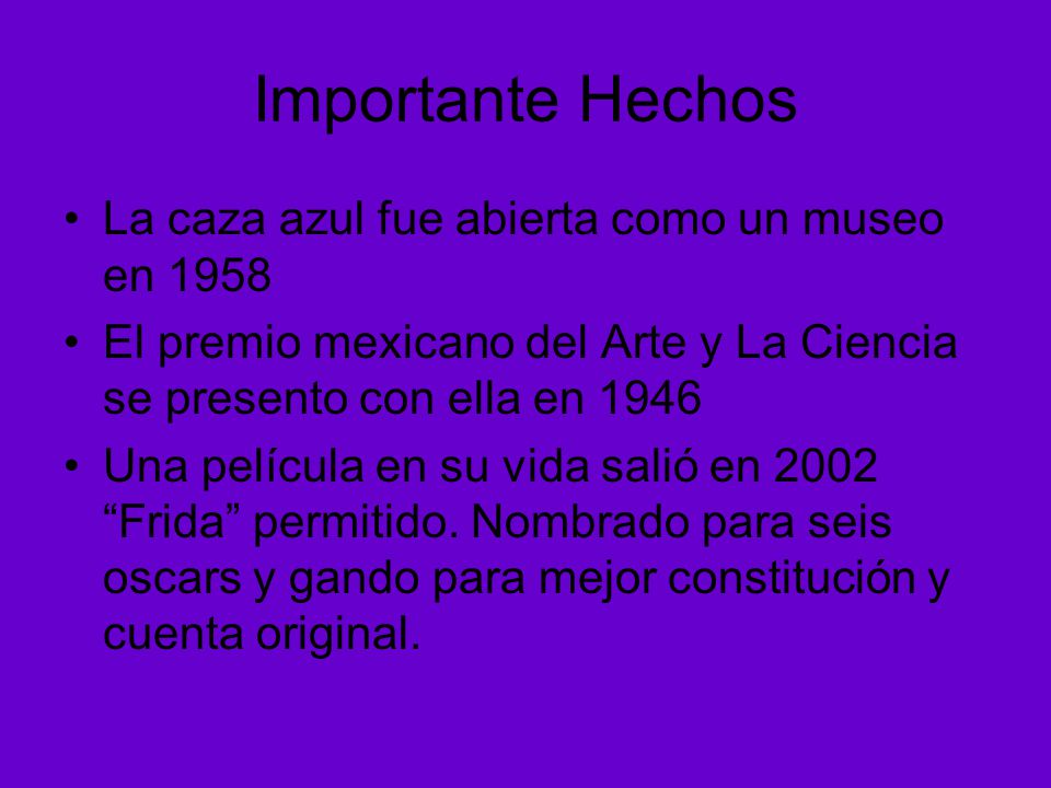 Importante Hechos La caza azul fue abierta como un museo en 1958