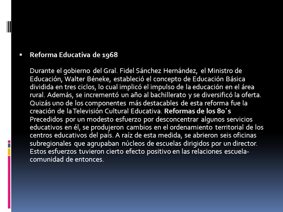 Reforma Educativa de 1968 Durante el gobierno del Gral