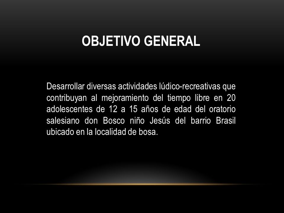 OBJETIVO GENERAL