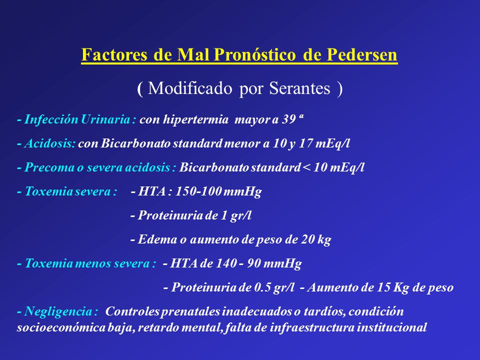 Factores de Mal Pronóstico de Pedersen ( Modificado por Serantes )