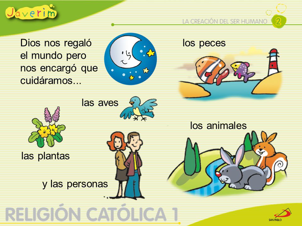 Dios nos regaló el mundo pero nos encargó que cuidáramos...