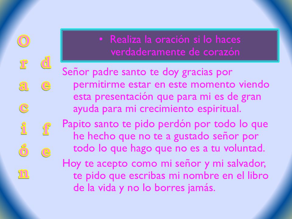 Realiza la oración si lo haces verdaderamente de corazón