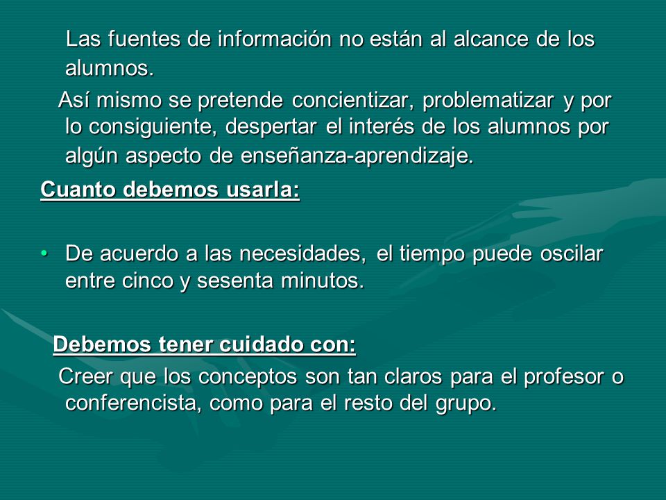 Las fuentes de información no están al alcance de los alumnos.
