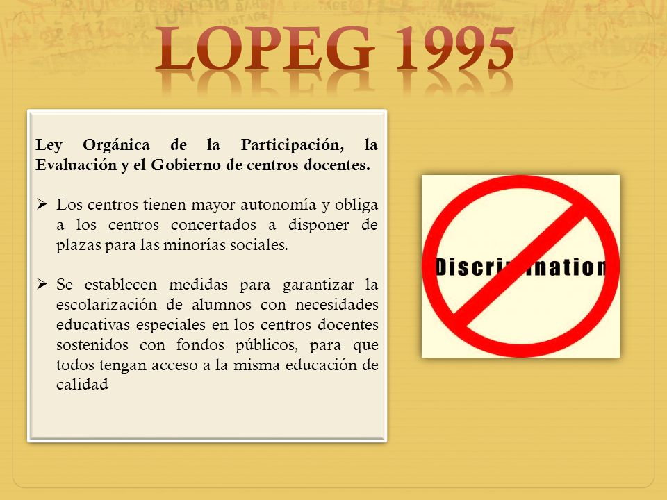 LOPEG 1995 Ley Orgánica de la Participación, la Evaluación y el Gobierno de centros docentes.