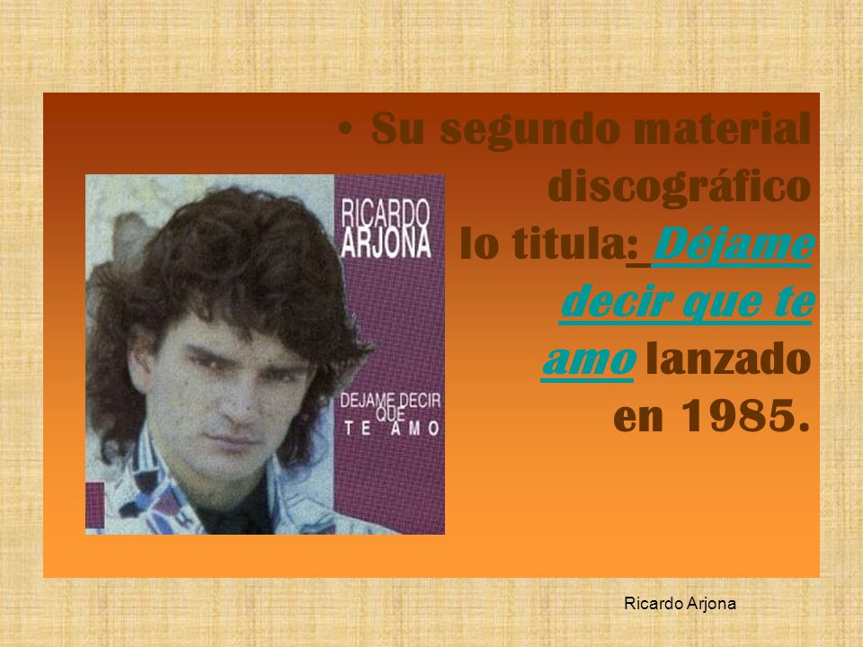 Su segundo material discográfico lo titula: Déjame decir que te amo lanzado en 1985.