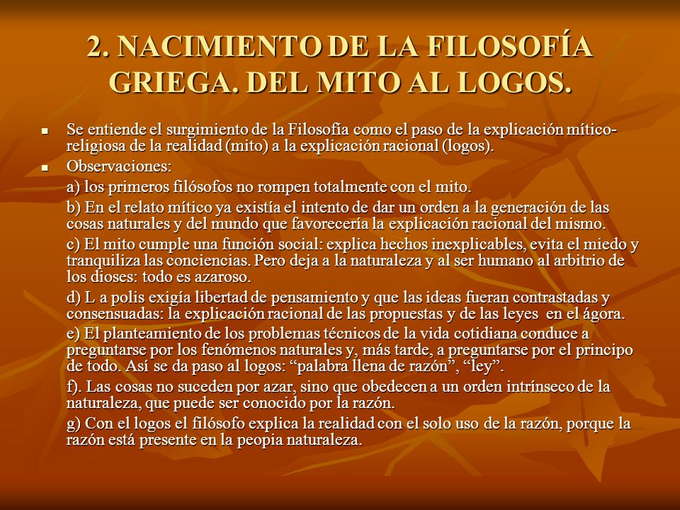 2. NACIMIENTO DE LA FILOSOFÍA GRIEGA. DEL MITO AL LOGOS.