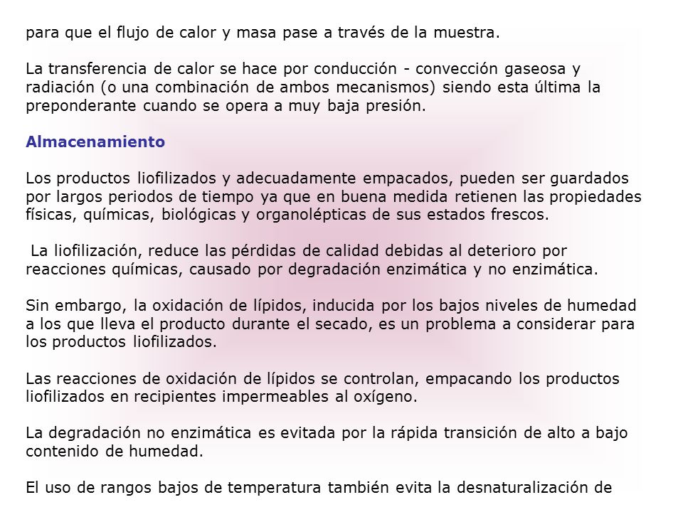 para que el flujo de calor y masa pase a través de la muestra.