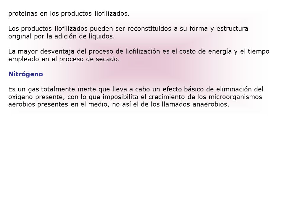 proteínas en los productos liofilizados.