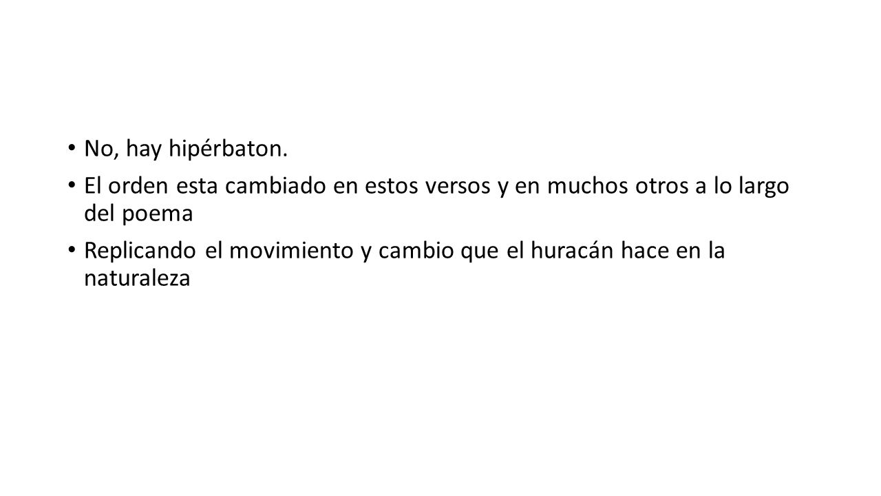 No, hay hipérbaton. El orden esta cambiado en estos versos y en muchos otros a lo largo del poema.