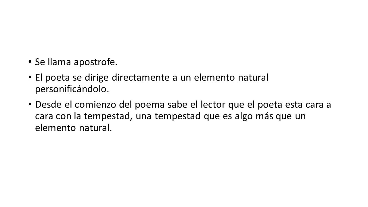 Se llama apostrofe. El poeta se dirige directamente a un elemento natural personificándolo.