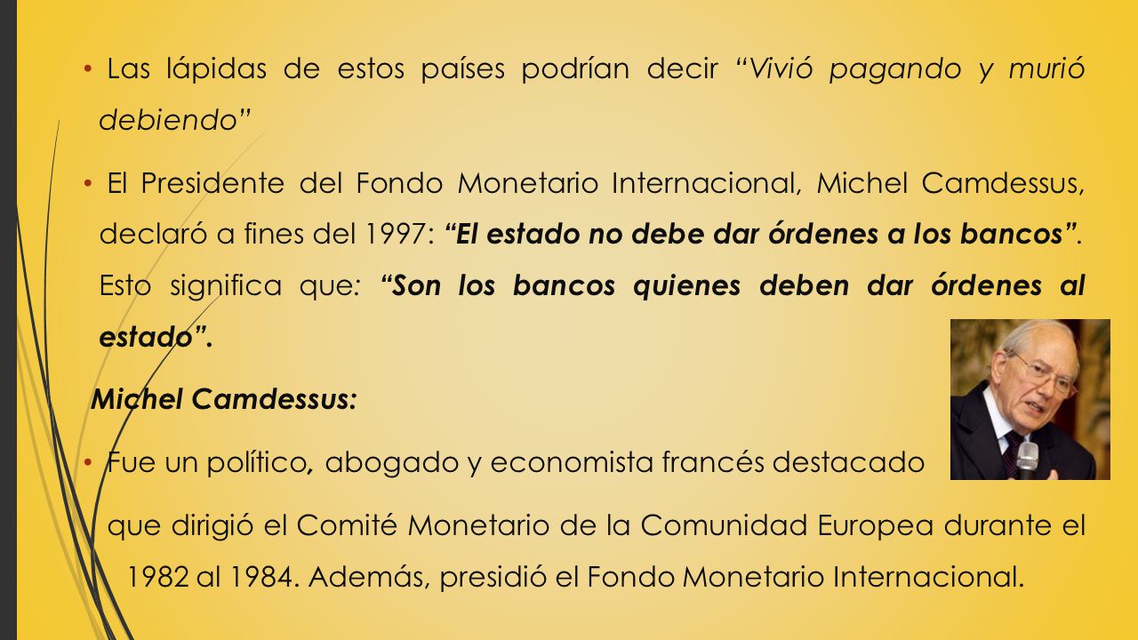 Las lápidas de estos países podrían decir Vivió pagando y murió debiendo