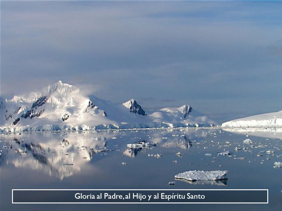 Gloria al Padre, al Hijo y al Espíritu Santo