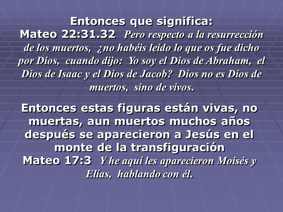 Entonces que significa: