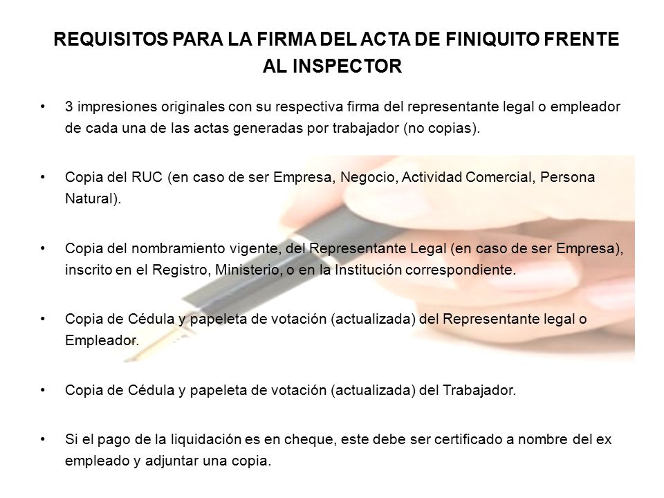 REQUISITOS PARA LA FIRMA DEL ACTA DE FINIQUITO FRENTE AL INSPECTOR