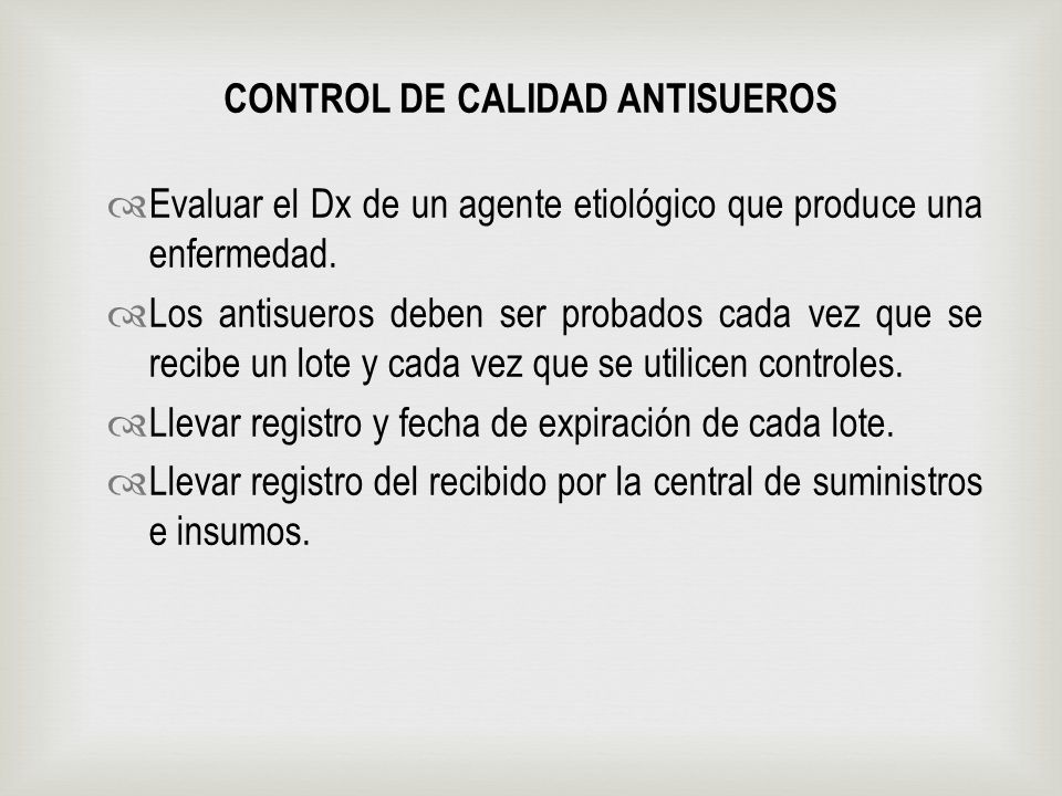 CONTROL DE CALIDAD ANTISUEROS