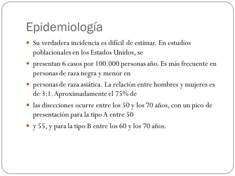 Epidemiología Su verdadera incidencia es difícil de estimar. En estudios poblacionales en los Estados Unidos, se.