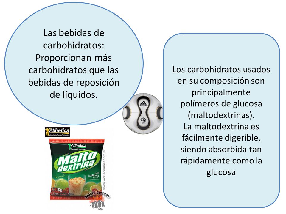 Las bebidas de carbohidratos: Proporcionan más carbohidratos que las bebidas de reposición de líquidos.