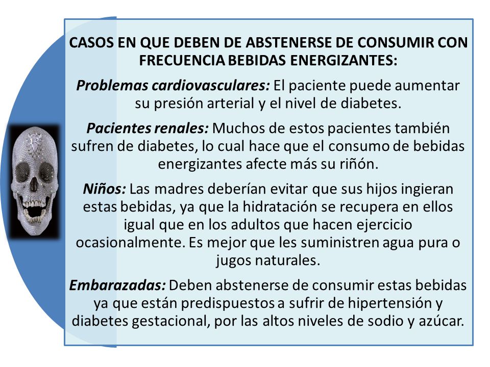 CASOS EN QUE DEBEN DE ABSTENERSE DE CONSUMIR CON FRECUENCIA BEBIDAS ENERGIZANTES: