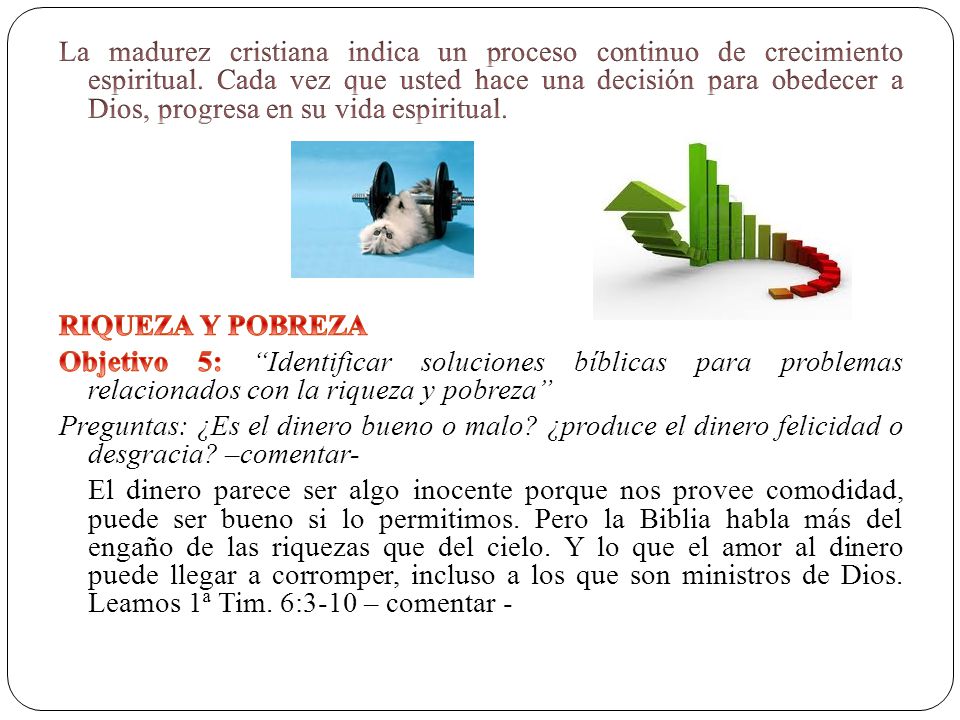 La madurez cristiana indica un proceso continuo de crecimiento espiritual.
