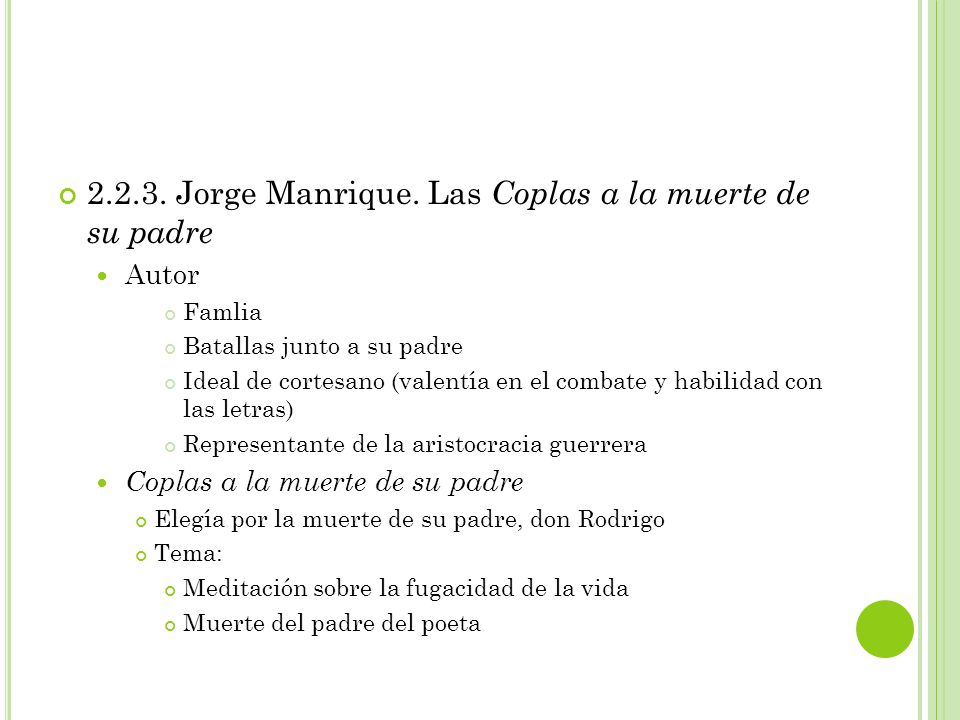Jorge Manrique. Las Coplas a la muerte de su padre