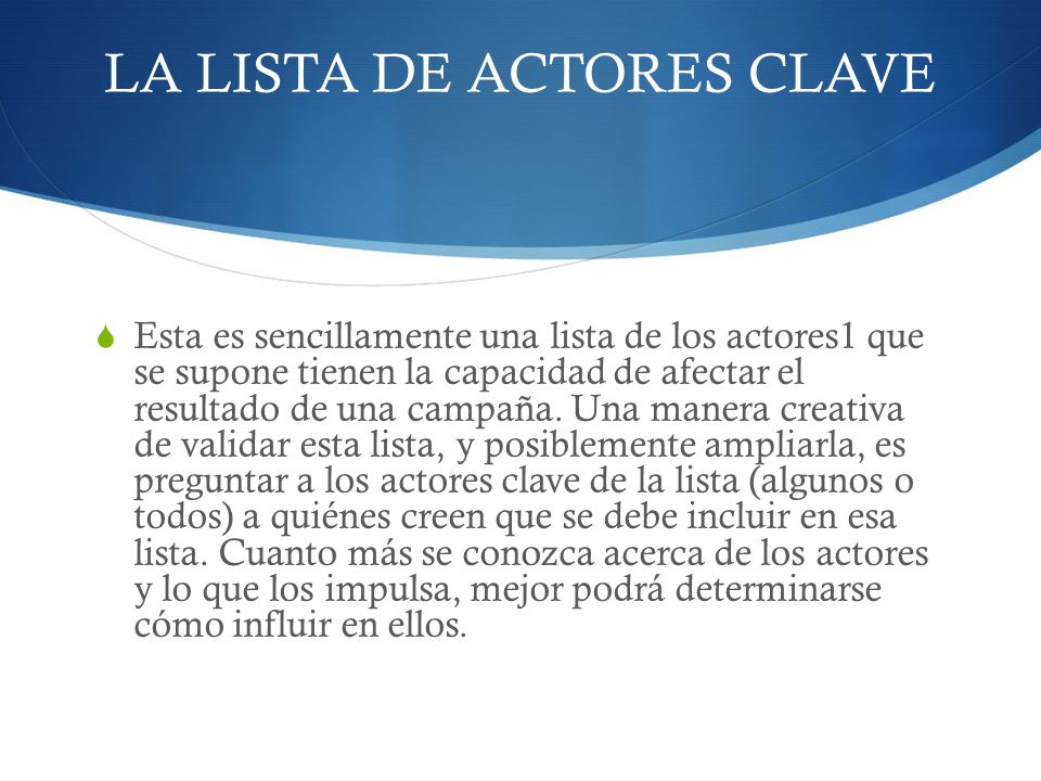 LA LISTA DE ACTORES CLAVE