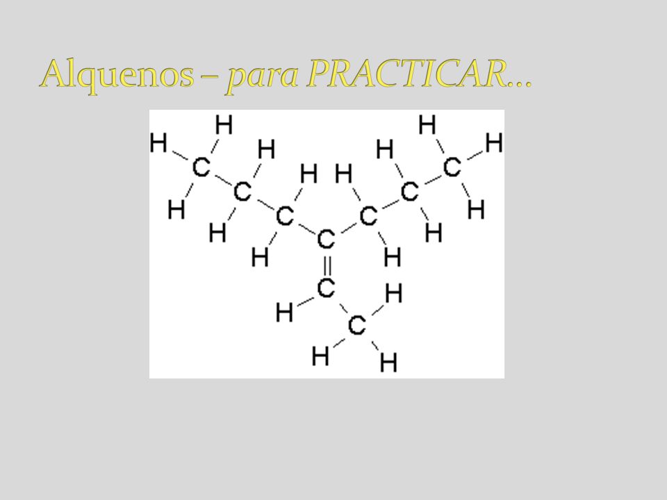 Alquenos – para PRACTICAR…