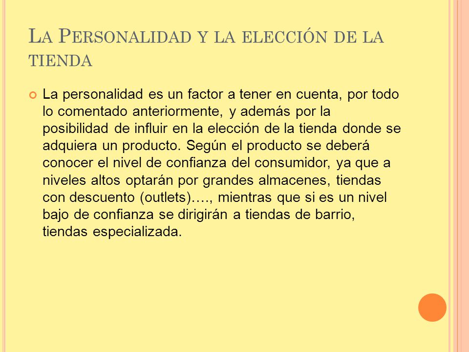 La Personalidad y la elección de la tienda