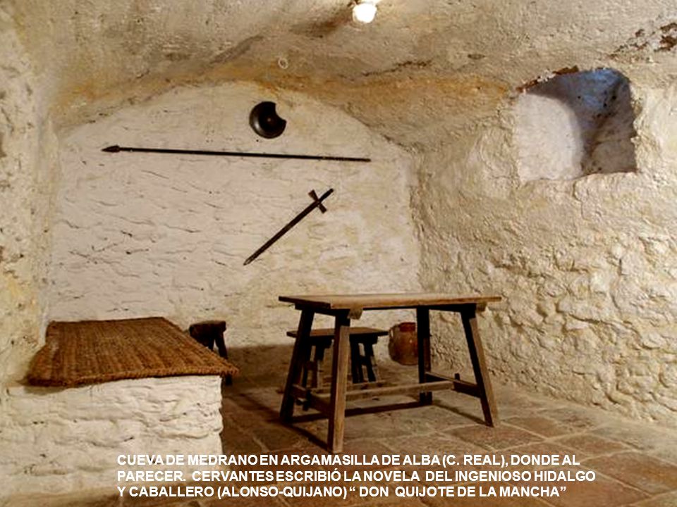 CUEVA DE MEDRANO EN ARGAMASILLA DE ALBA (C. REAL), DONDE AL PARECER