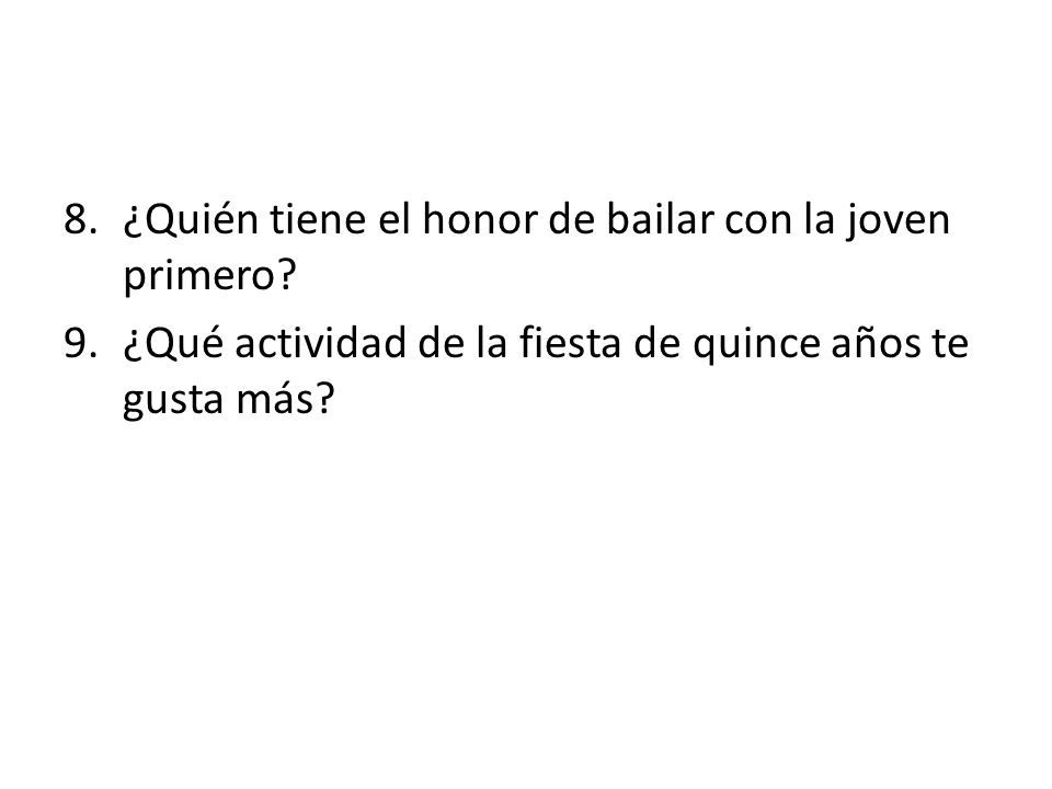 ¿Quién tiene el honor de bailar con la joven primero