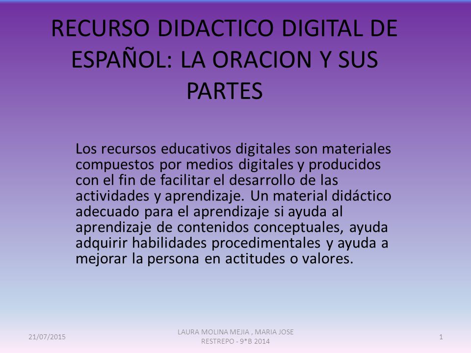 RECURSO DIDACTICO DIGITAL DE ESPAÑOL: LA ORACION Y SUS PARTES