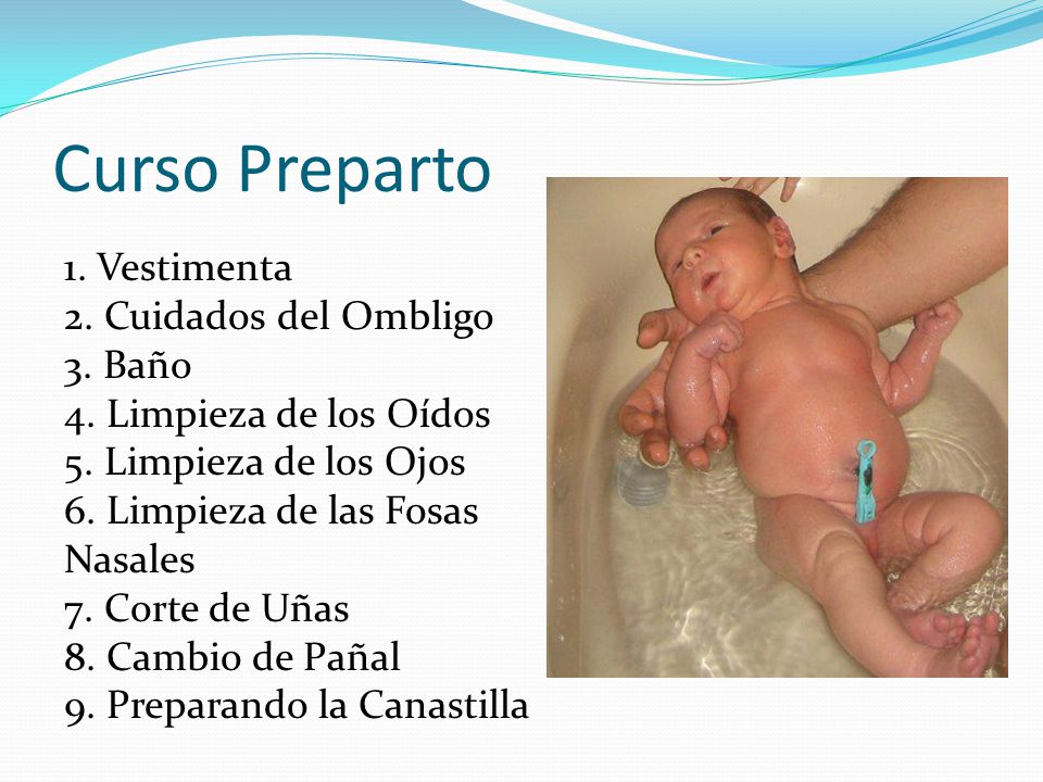 Curso Preparto 1. Vestimenta 2. Cuidados del Ombligo 3. Baño