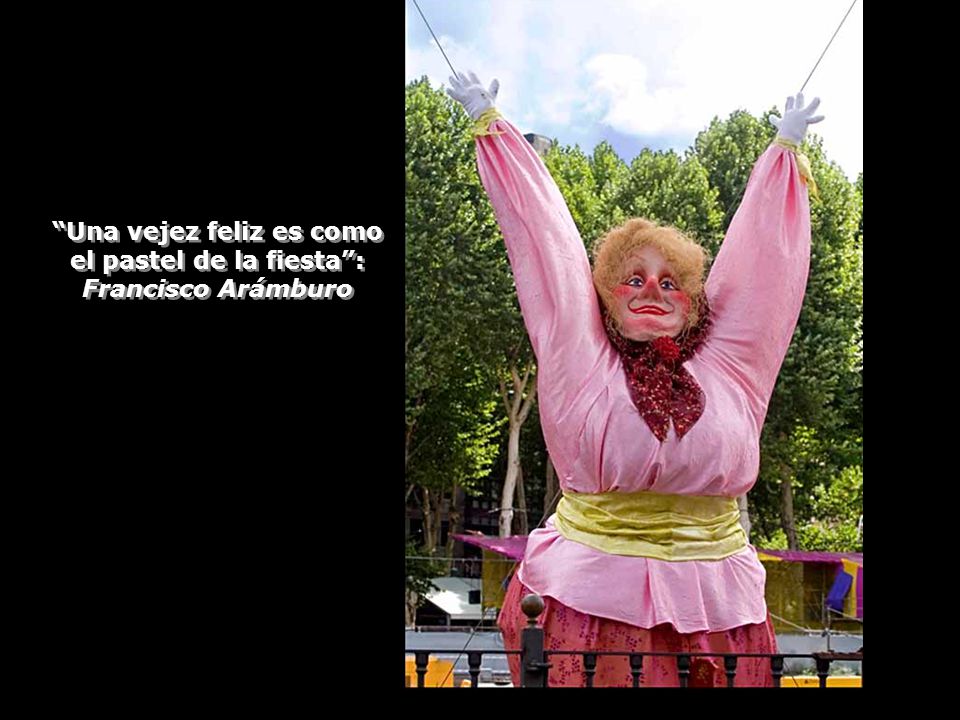 Una vejez feliz es como el pastel de la fiesta :