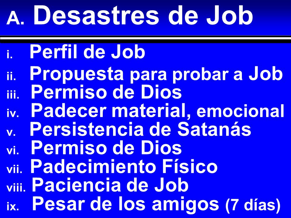 Desastres de Job Perfil de Job Propuesta para probar a Job