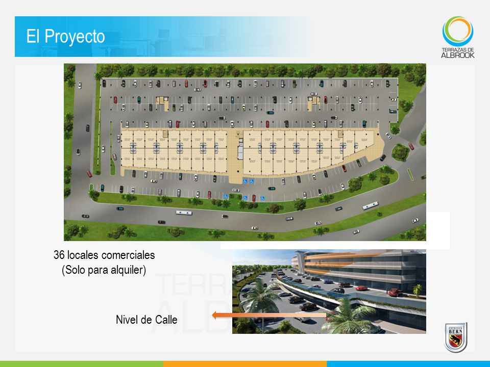 El Proyecto 36 locales comerciales (Solo para alquiler) Nivel de Calle