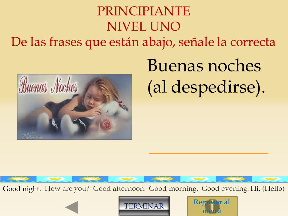 De las frases que están abajo, señale la correcta