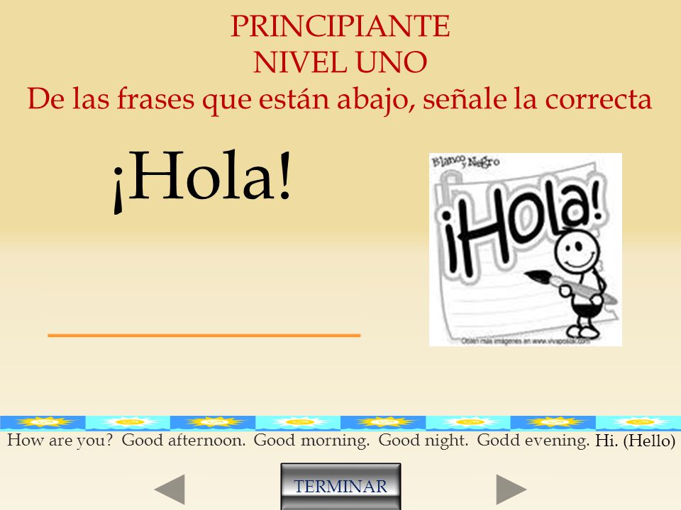 De las frases que están abajo, señale la correcta