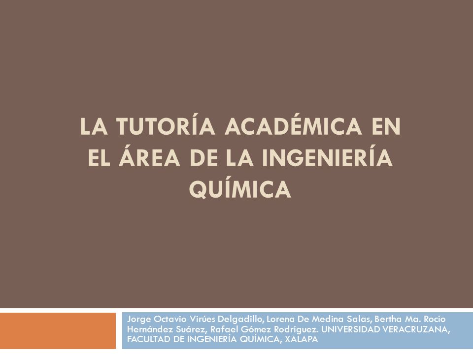 LA TUTORÍA ACADÉMICA EN EL ÁREA DE LA INGENIERÍA QUÍMICA
