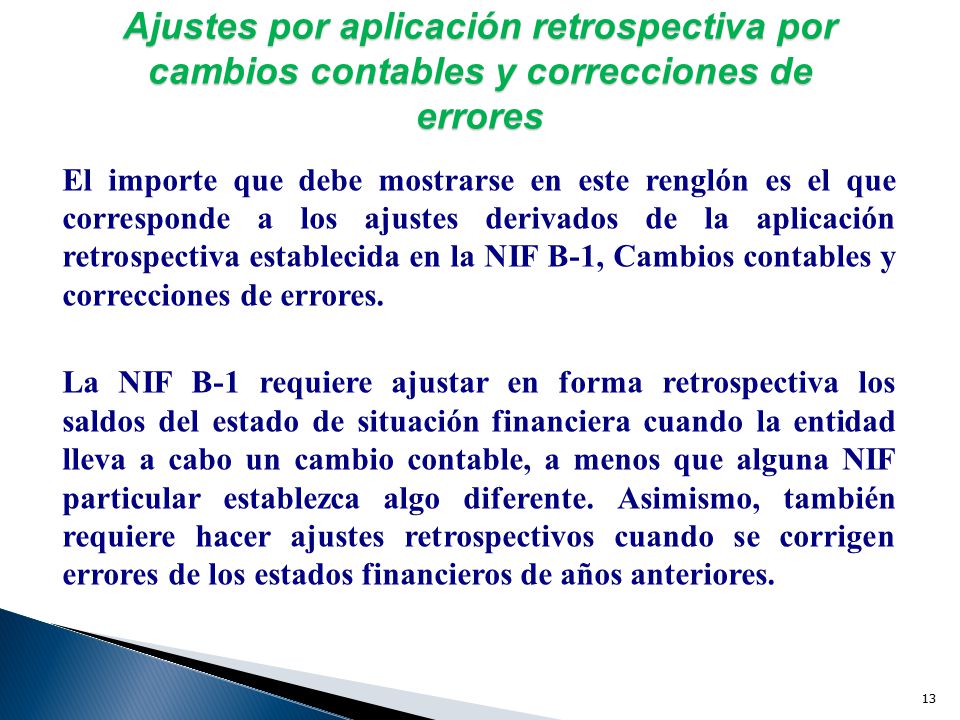 Ajustes por aplicación retrospectiva por cambios contables y correcciones de errores