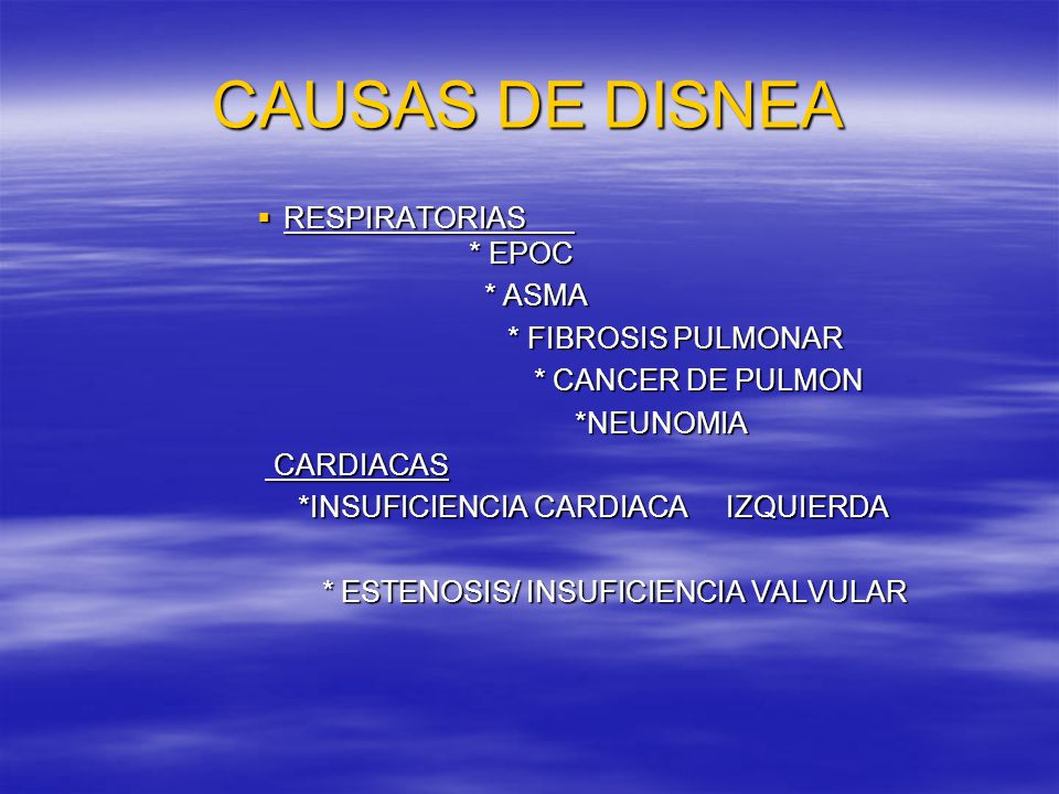 CAUSAS DE DISNEA RESPIRATORIAS * EPOC * ASMA * FIBROSIS PULMONAR