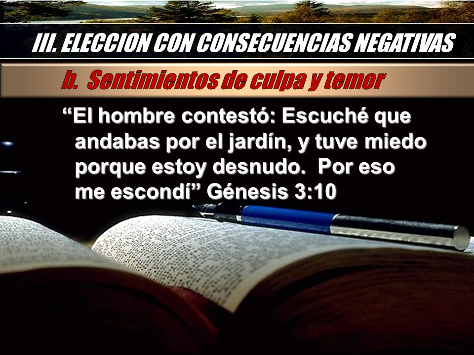 III. ELECCION CON CONSECUENCIAS NEGATIVAS