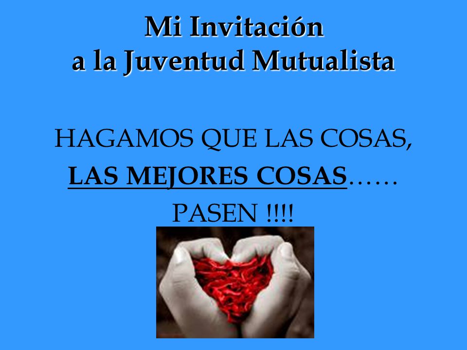 Mi Invitación a la Juventud Mutualista