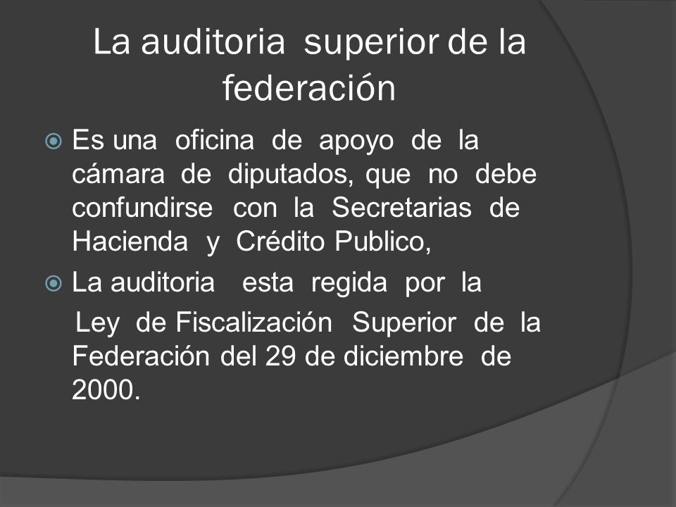La auditoria superior de la federación