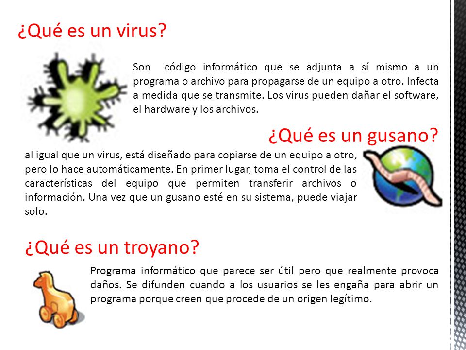¿Qué es un virus ¿Qué es un gusano ¿Qué es un troyano