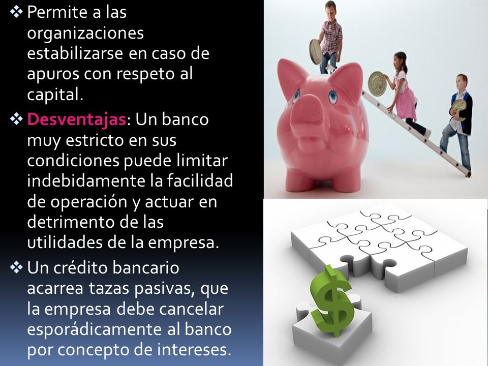 Permite a las organizaciones estabilizarse en caso de apuros con respeto al capital.