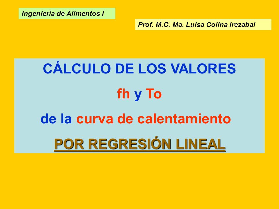 CÁLCULO DE LOS VALORES fh y To POR REGRESIÓN LINEAL