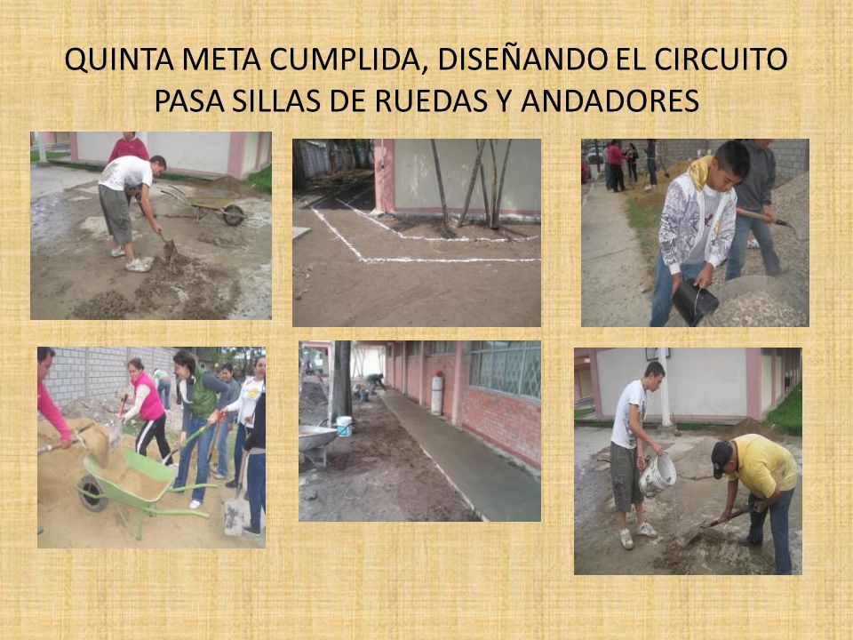 QUINTA META CUMPLIDA, DISEÑANDO EL CIRCUITO PASA SILLAS DE RUEDAS Y ANDADORES