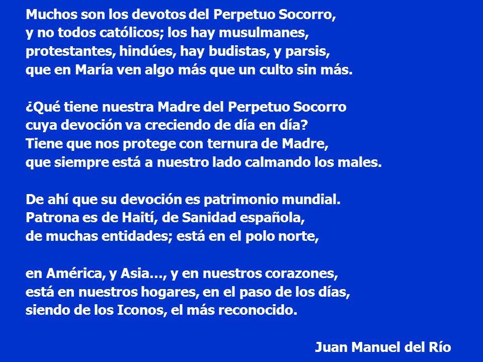 Muchos son los devotos del Perpetuo Socorro,